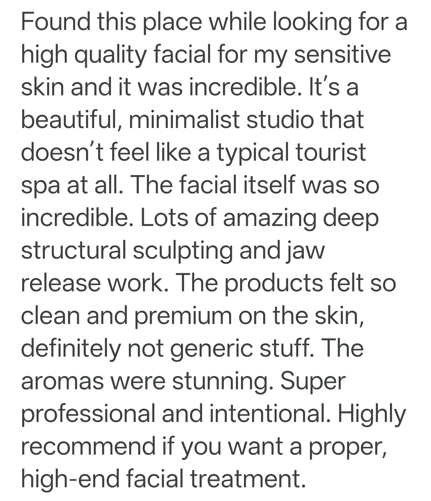 A five star facial review for Naós. Highlighting the quality, aromas and structural massage and product textures