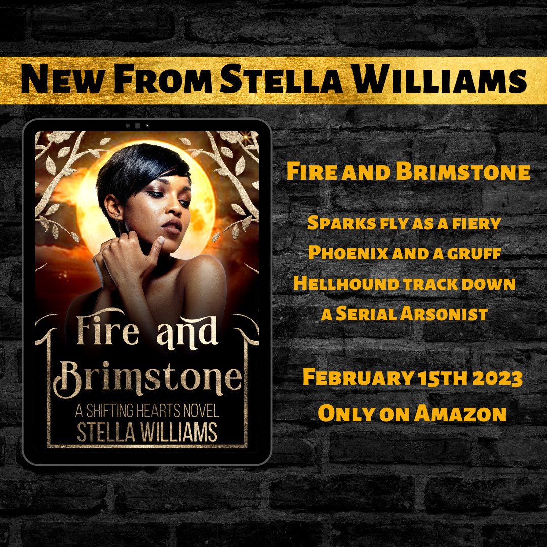 Fire and Brimstone Available Now *Link in Bio
🤭Hellhound &amp; Phoenix Shifters
🖤Black Love
Sparks fly and buildings burn in this whirlwind tale of Arson, Obsession, and Fated Mates.

#paranormalromance #shifterromance #blackromance #shiftinghearts