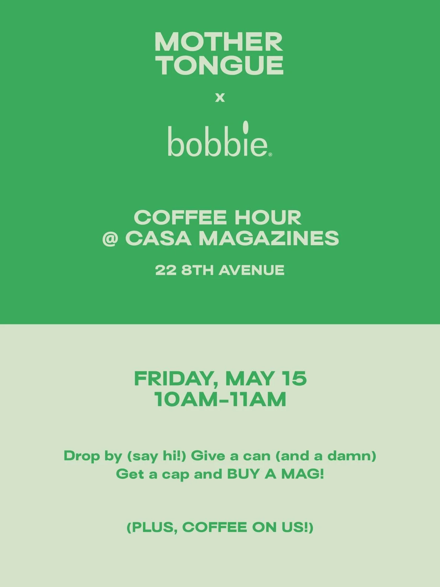 TOMORROW! Come say hello to us (the founders of Mother Tongue) and the @bobbie team and @casamagazinesnyc family. We can&rsquo;t wait to meet you.