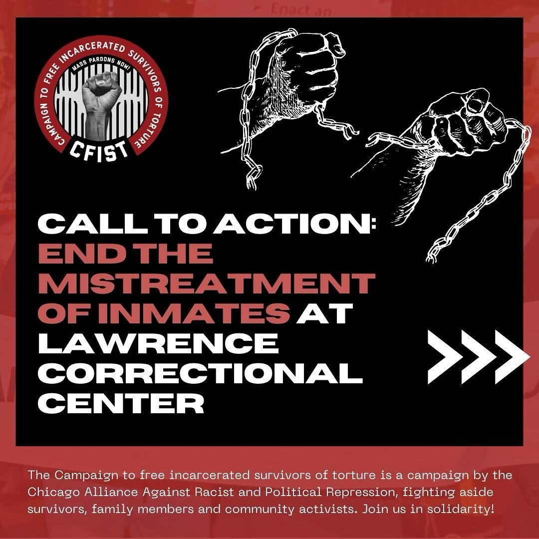 Call to action! Join us in demanding the end of mistreatment of inmates at Lawrence Correctional Center.

Families of the inmates at Lawrence Correctional Center are reporting that the population is experiencing mass mistreatment due to short staffin