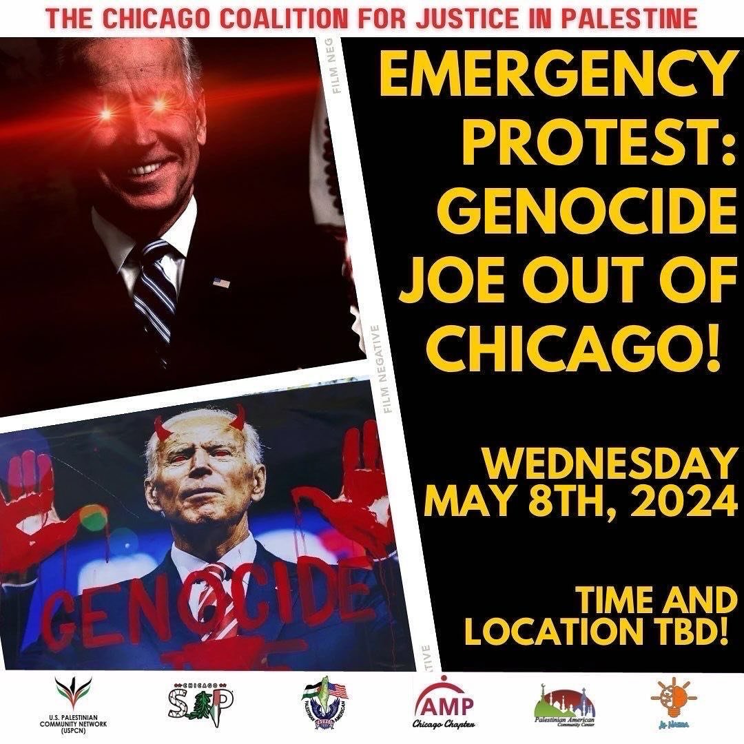 CHICAGO: #GenocideJoe is back in town, and our comrades in the Coalition for Justice in Palestine are going to show him the people of Chicago&rsquo;s hospitality!Protest time and location are not yet set. Stay tuned for an update on @uspcn page for w