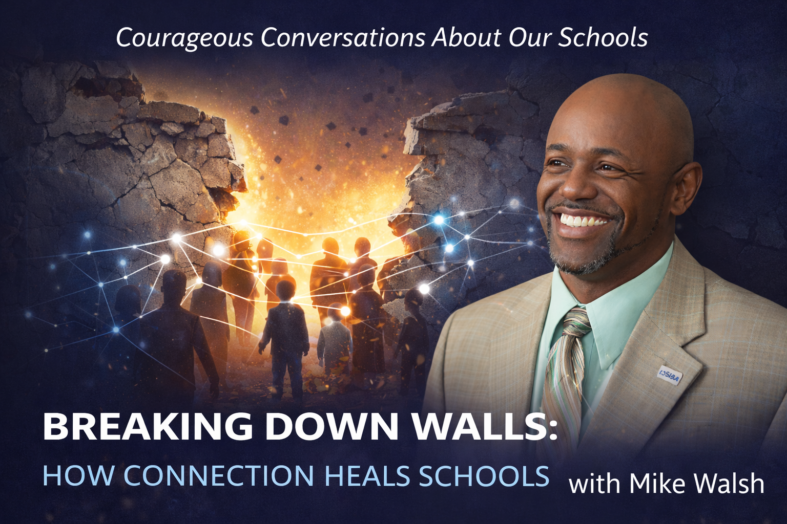Why Connection—not Control—Is What Schools Need Now (Ep. 50)