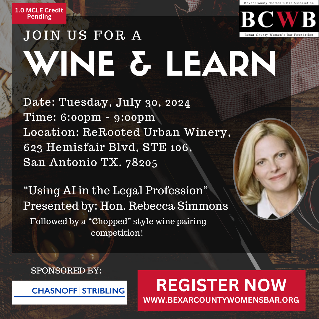Wine. Learn Wine & Learn CLE — Bexar County Women's Bar Association
