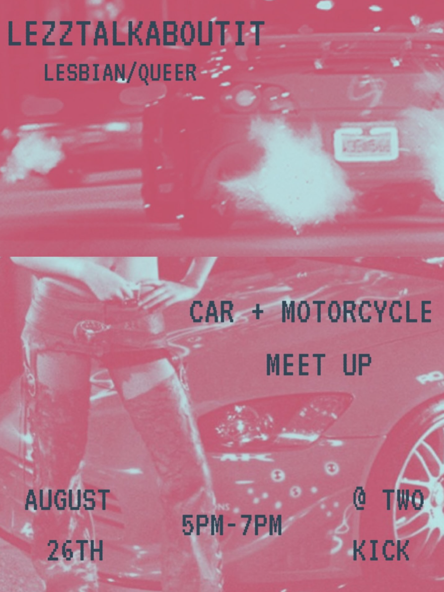LEZZTALKABOUTIT Lesbian/Queer Car + Motorcycle Meetup