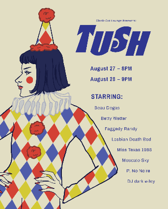 Clock-Out Lounge Presents: TUSH!