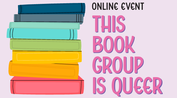 This Book Group is Queer (virtual)