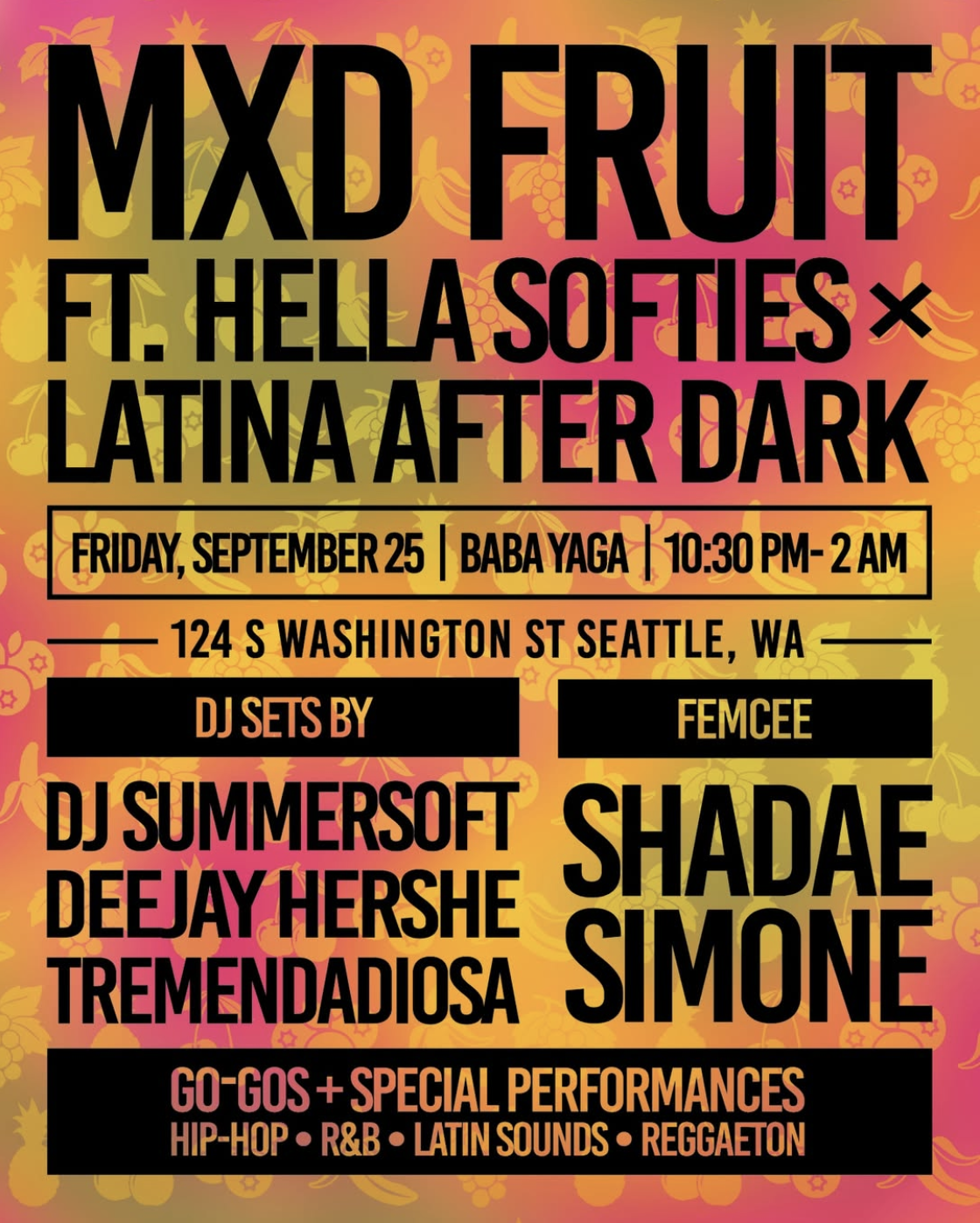 MXD FRUIT × Hella Softies × Latina After Dark