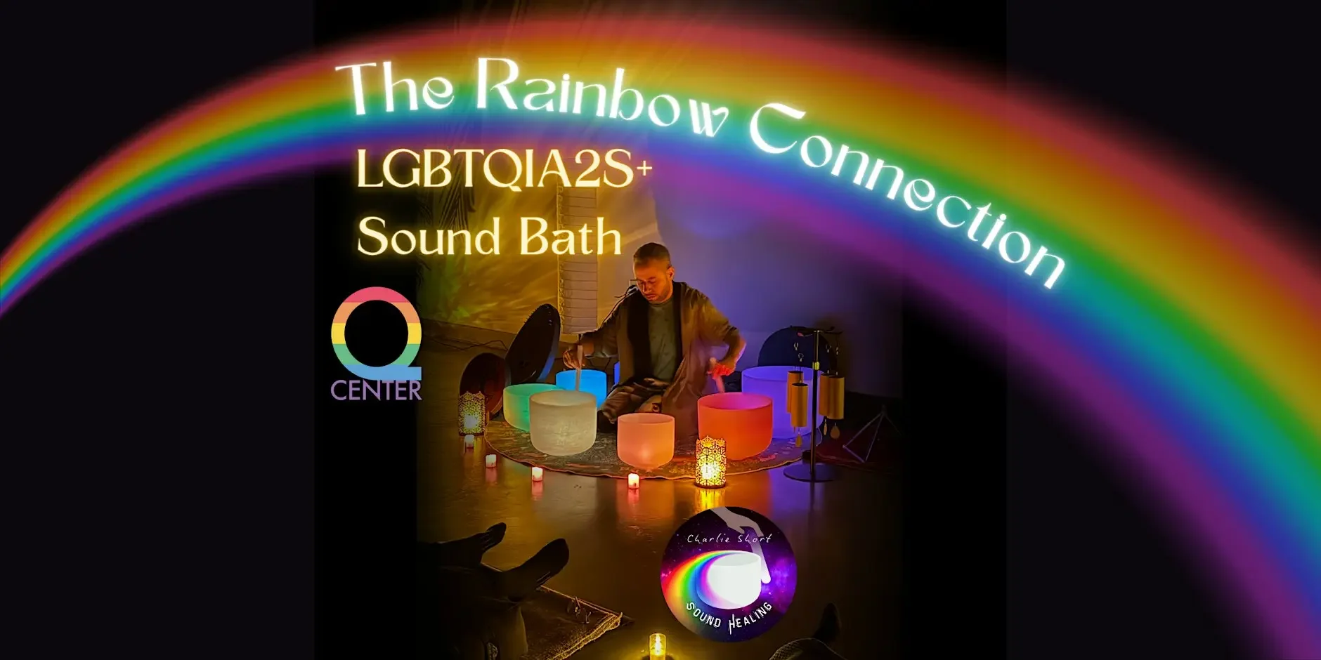 The Rainbow Connection Sound Bath