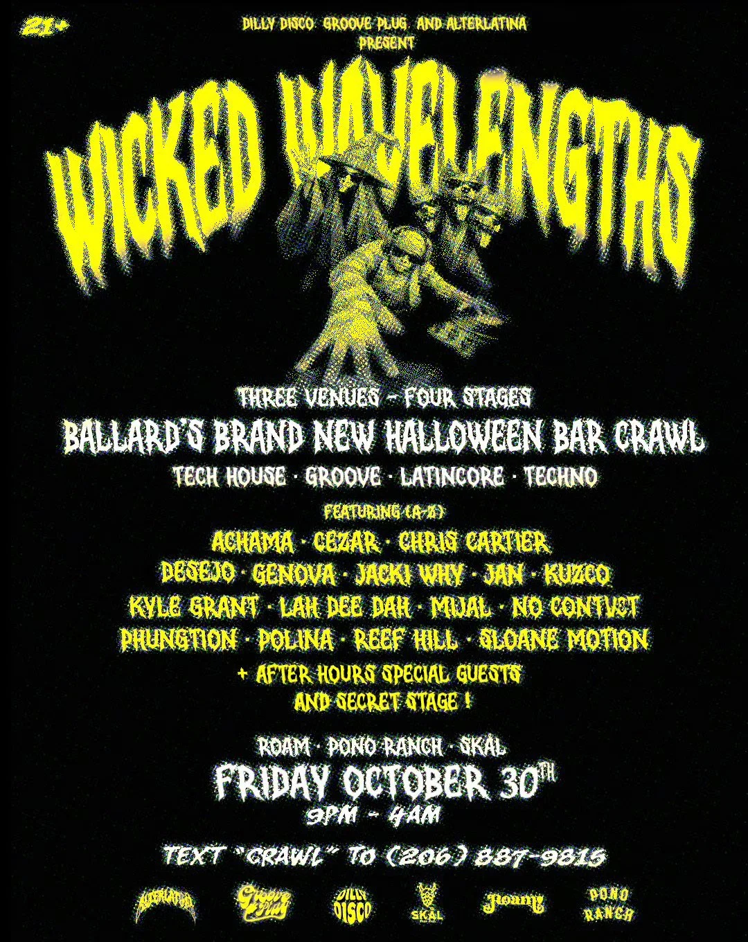 WICKED WAVELENGTHS: BALLARD'S EDM HALLOWEEN BAR CRAWL - DILLY DISCO
