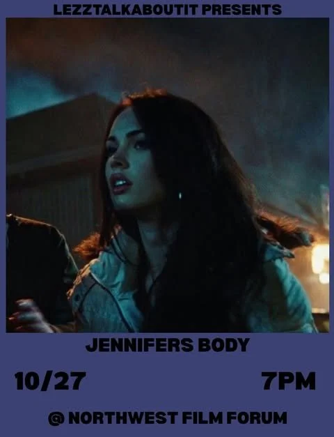 JENNIFERS BODY w/ Lezztalkaboutit