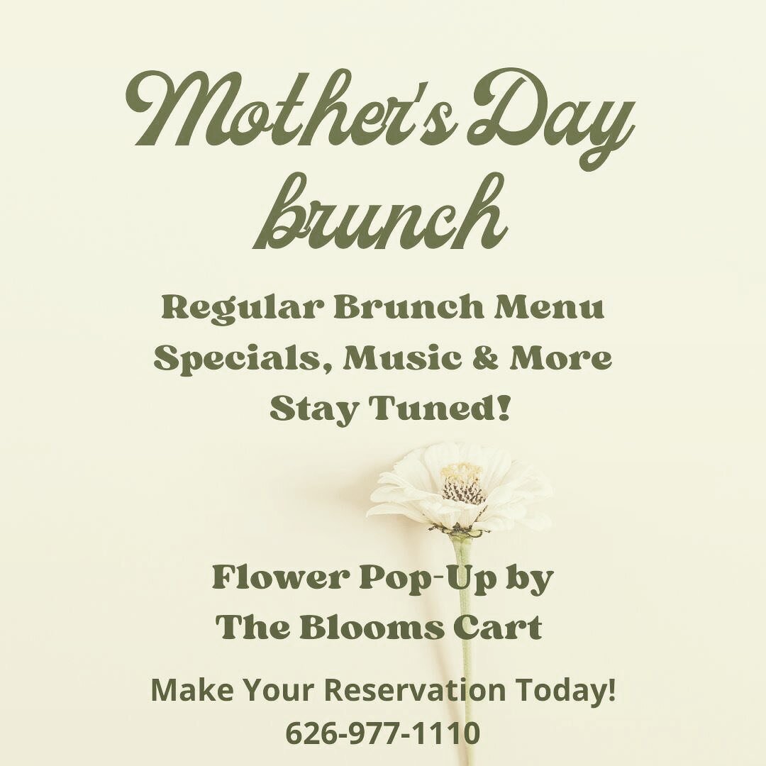 Mother&rsquo;s Day is Coming!
It&rsquo;s the busiest day of the year for restaurants. 

Make Your Reservations Now!
We Will Have Music, Flowers, Specials!

Pop-up by @thebloomscart 
Stay Tuned for More Information!

Don&rsquo;t Wait Until it&rsquo;s 