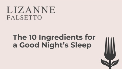 The 10 Ingredients for a Good Night’s Sleep