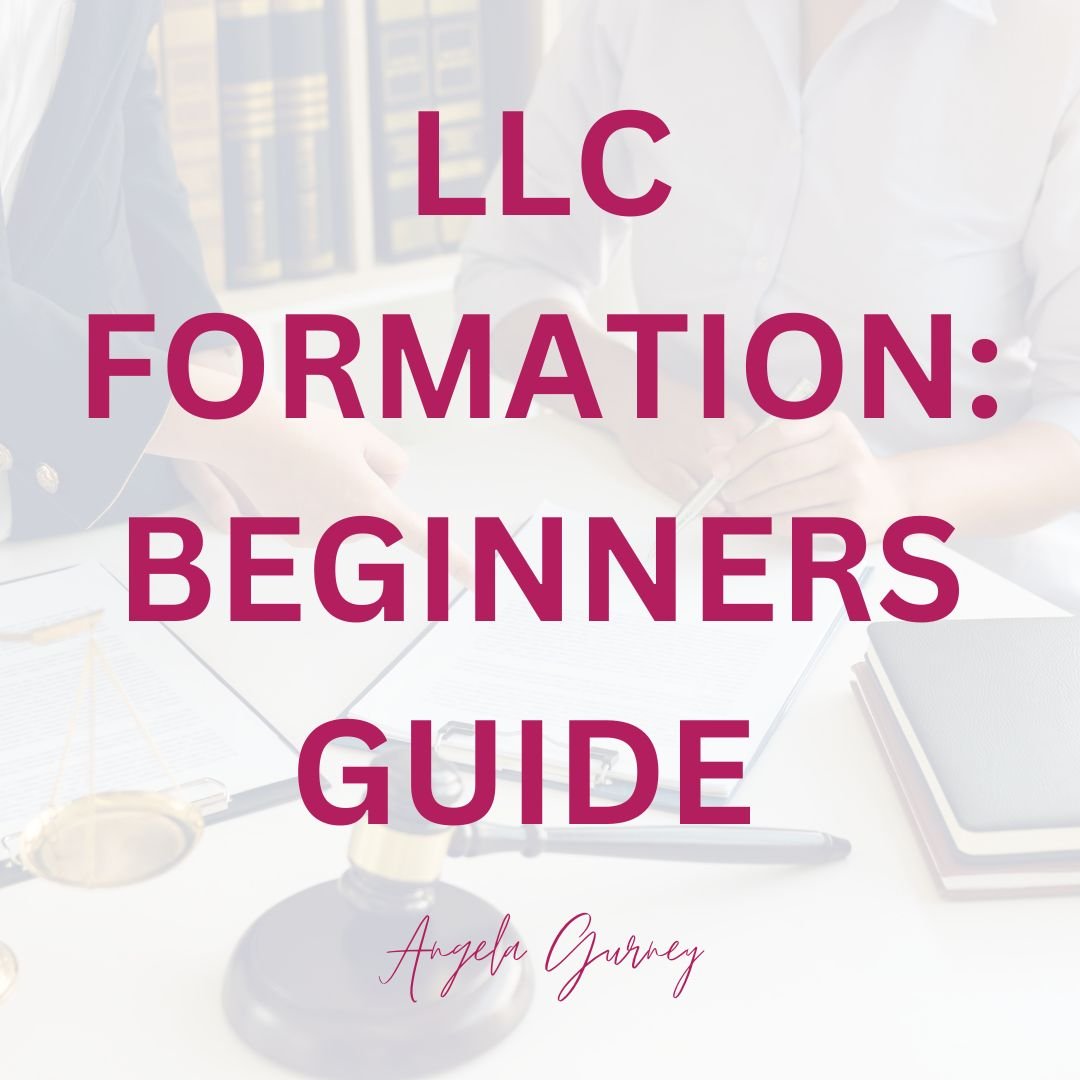 LLC Formation: Beginners Guide