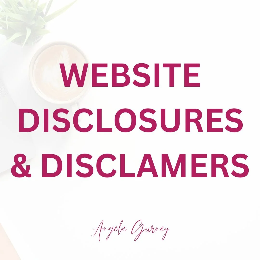Website Disclosures & Disclaimers