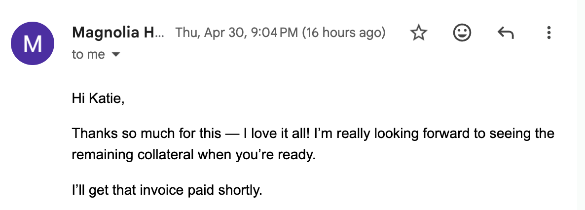 Screenshot of an email message with a purple profile icon, the sender named Magnolia H. dated April 30th at 9:04 PM, addressed to Katie, expressing gratitude and mentioning an upcoming payment.