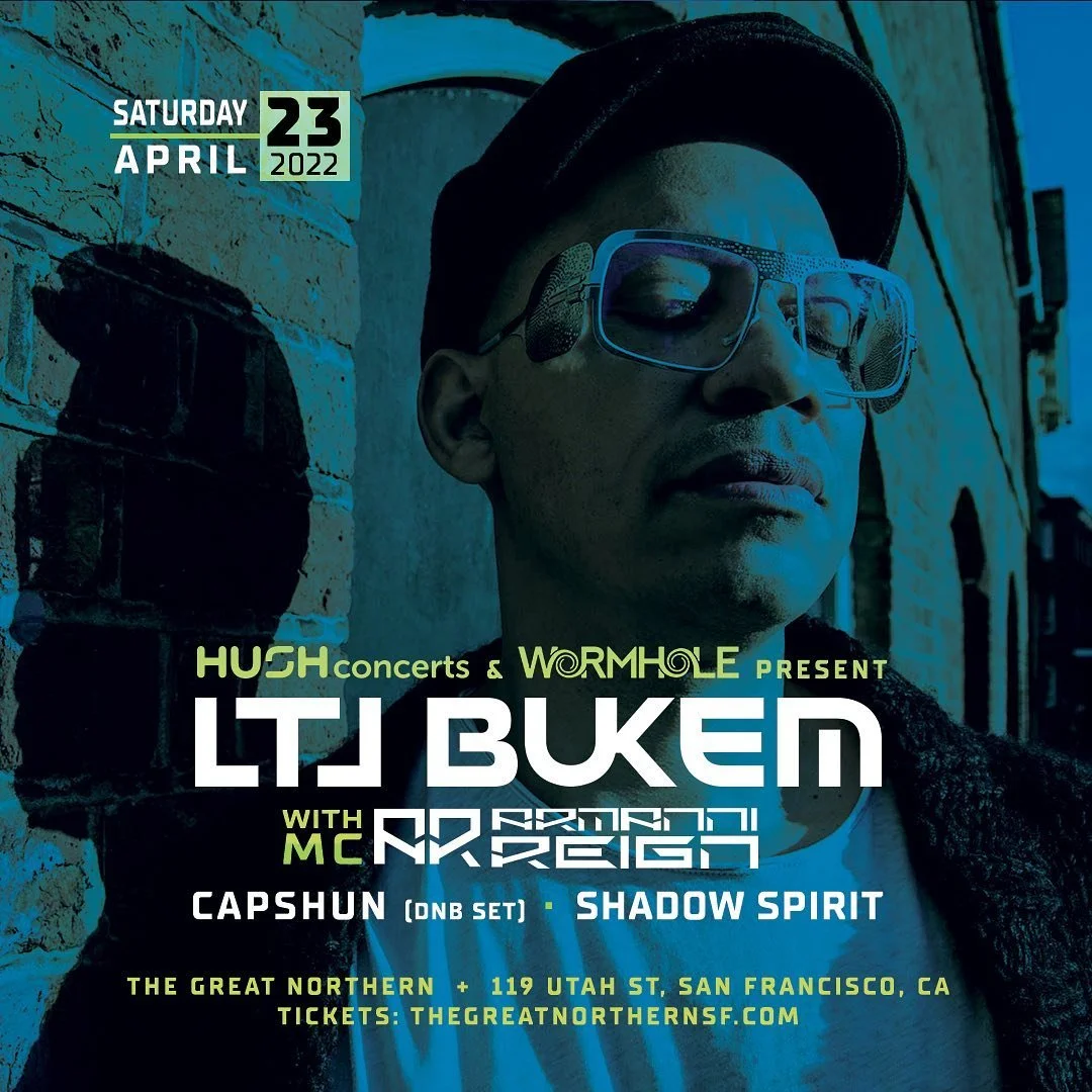 LTJ-BUKEM-@-THE-GREAT-NORTHERN---SF---APRIL-2020---17X17---BASIS-11.jpg