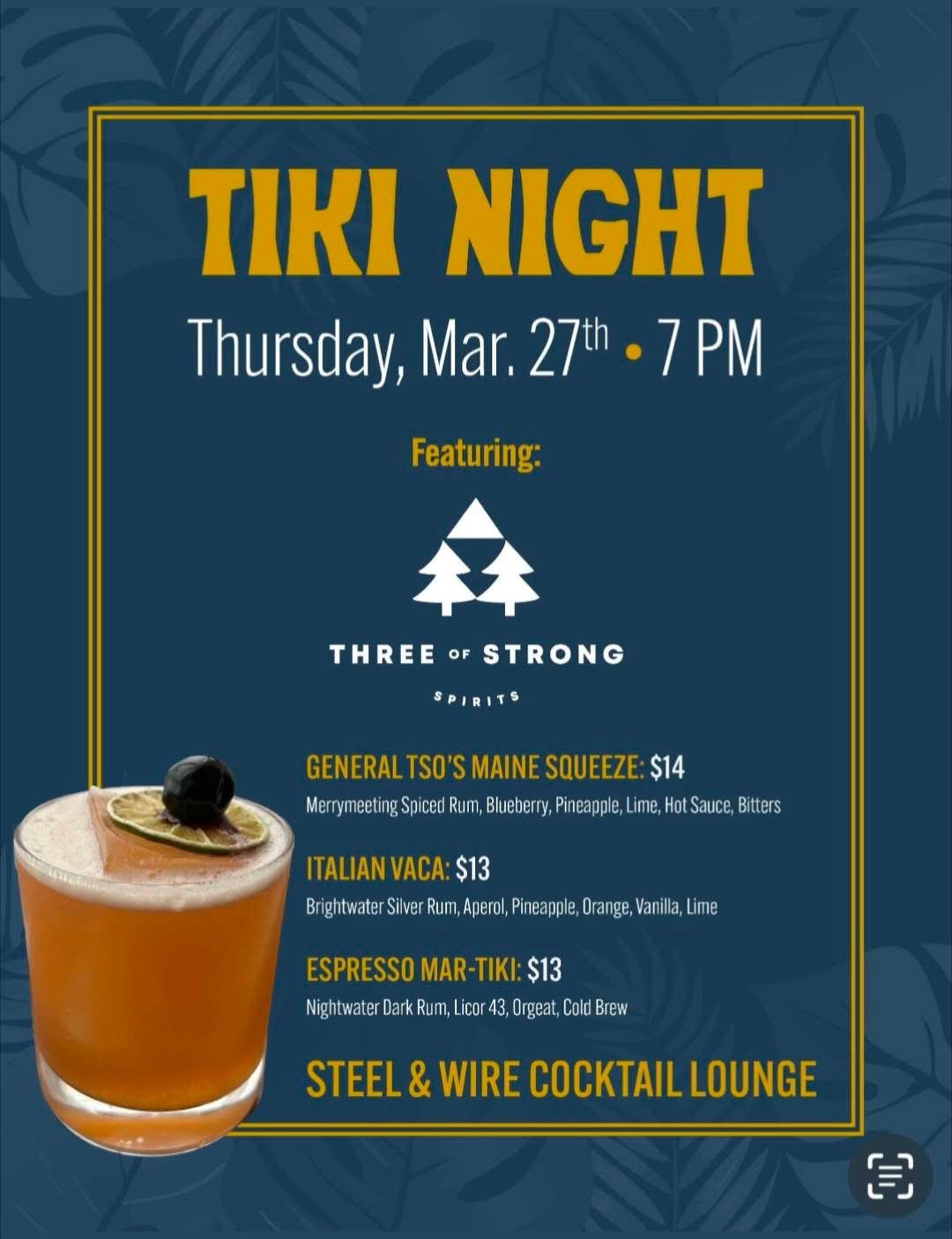 Tiki Night with Three of Strong Spirits!