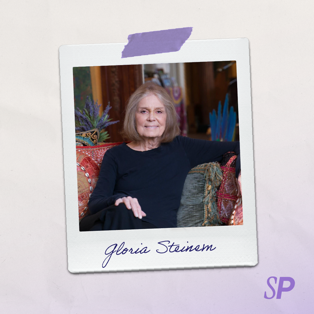 She Pivots with Gloria Steinem