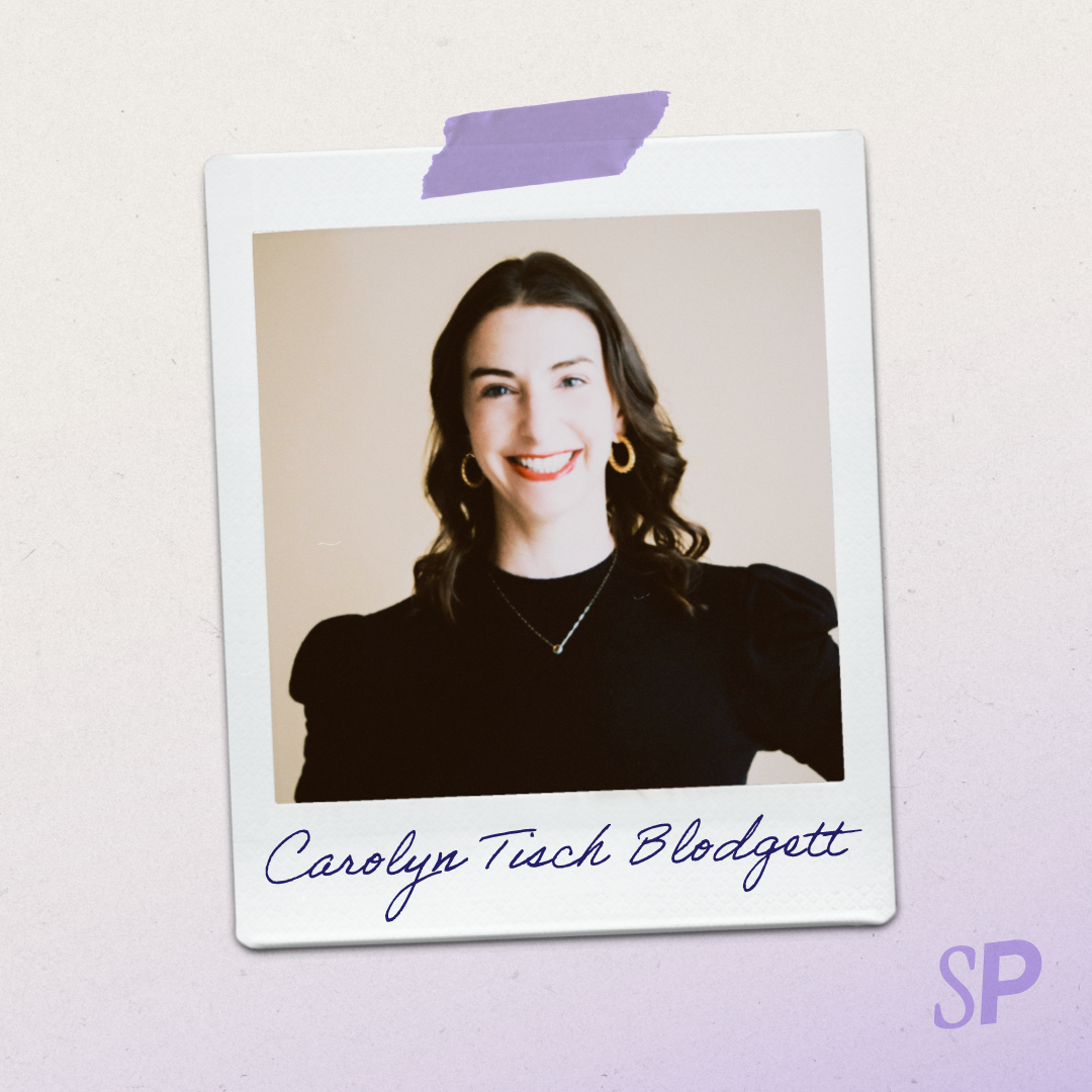 She Pivots with Carolyn Tisch Blodgett