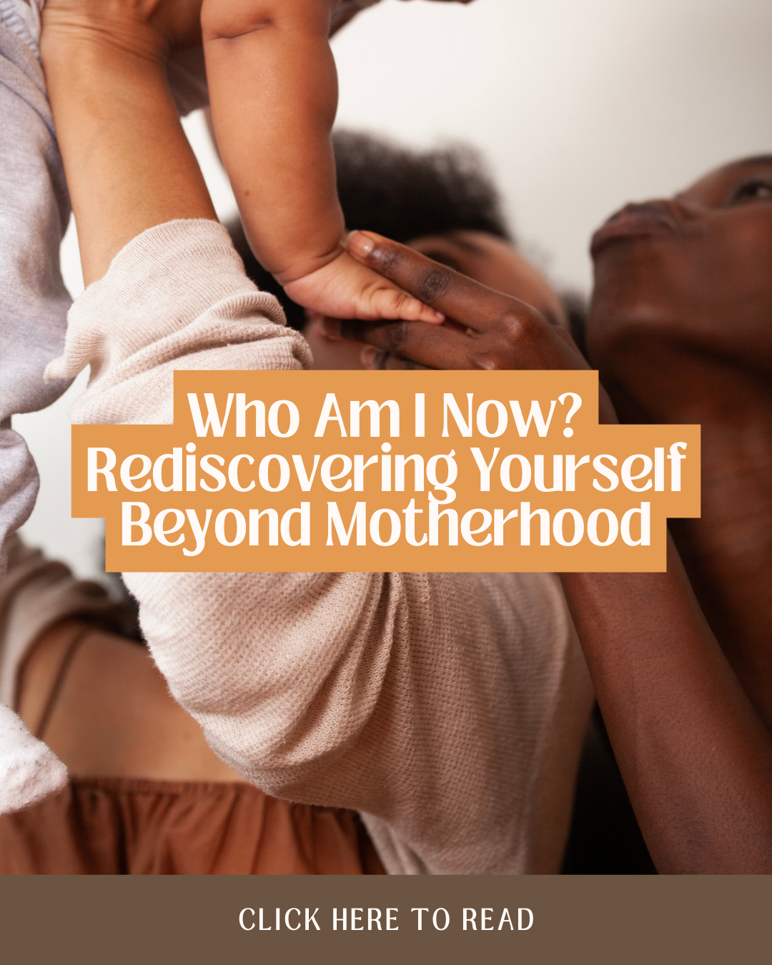 Who Am I Now? Rediscovering Yourself Beyond Motherhood