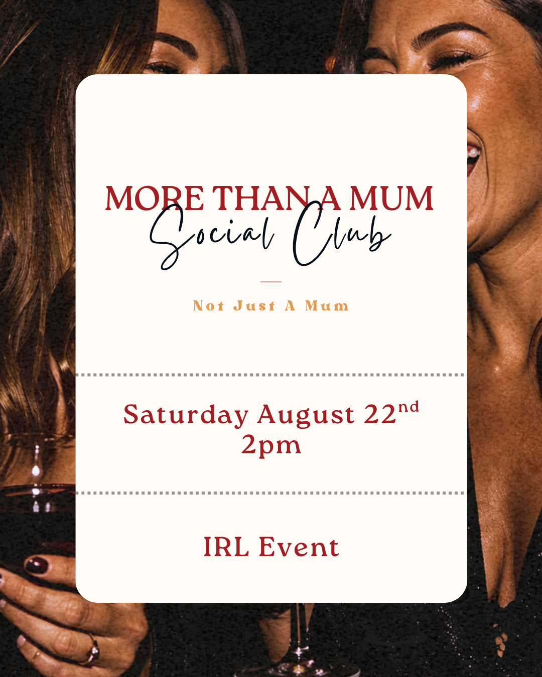 More Than A Mum Social Club: IRL Event Ticket