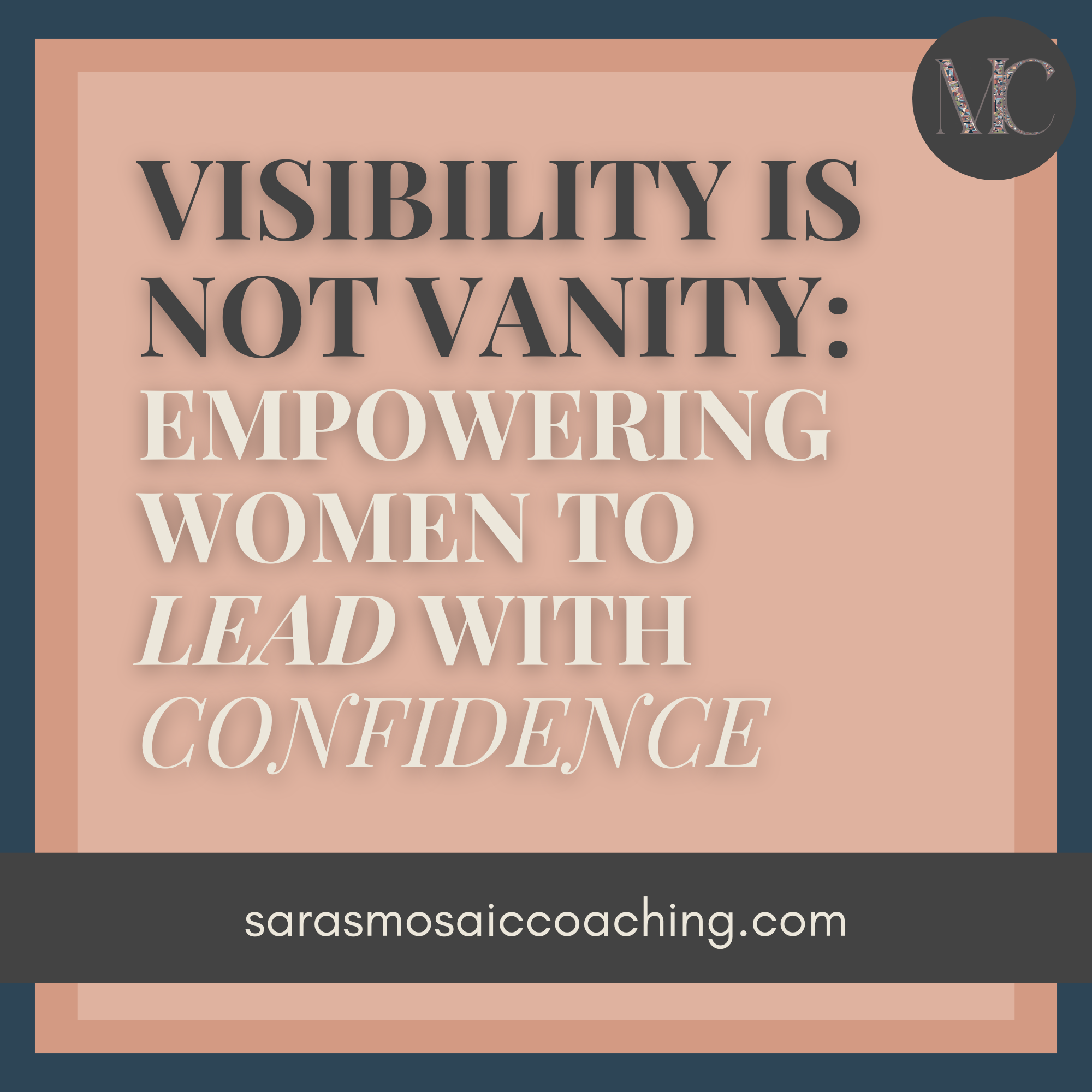 Visibility Is Not Vanity: Empowering Women in Tech to Lead with Confidence