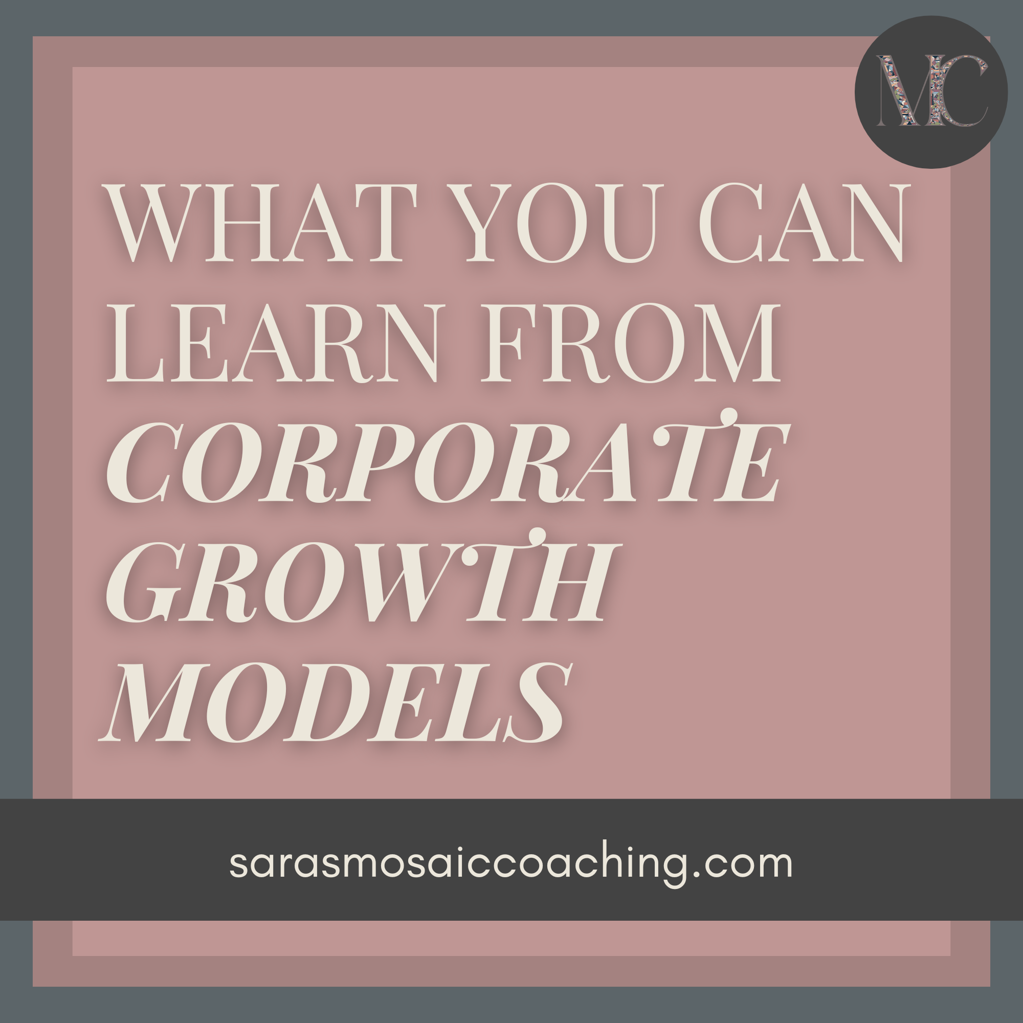 What You Can Learn From Corporate Growth Models