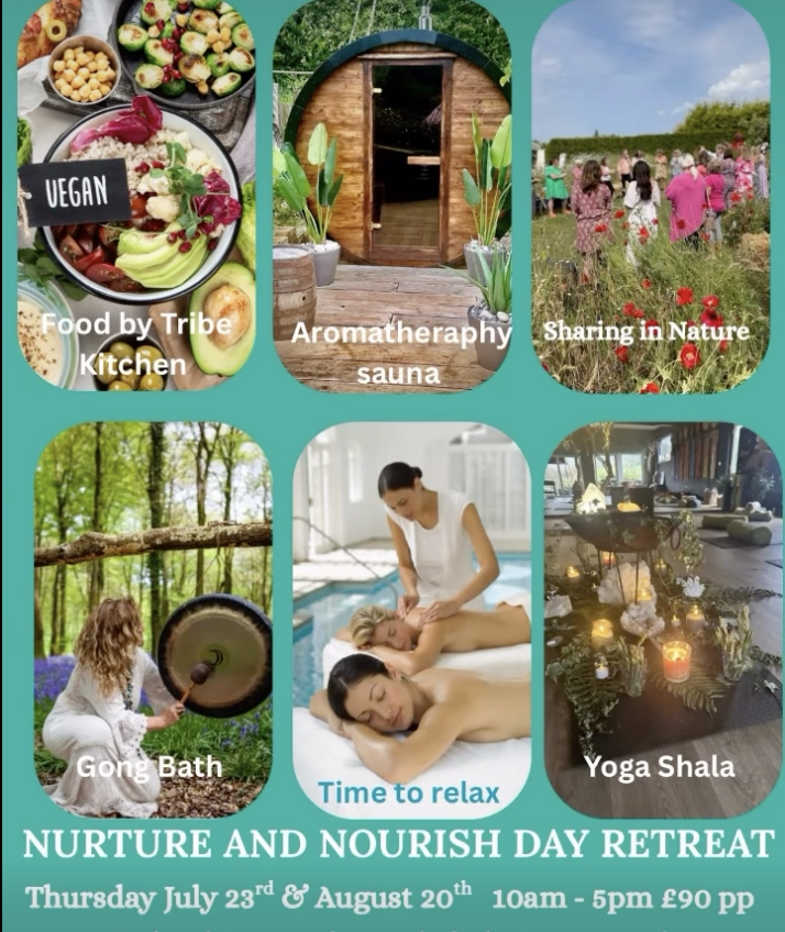 Nurture & Nourish Day Retreat ~ 23rd July  & 20th August