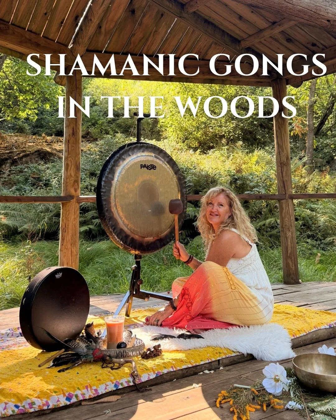 Shamanic Gongs in the Woods ~ 30th August / 6th & 12th Sept