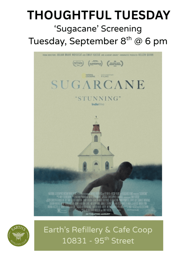 Sugarcane - Thoughtful Tuesday Film Screening