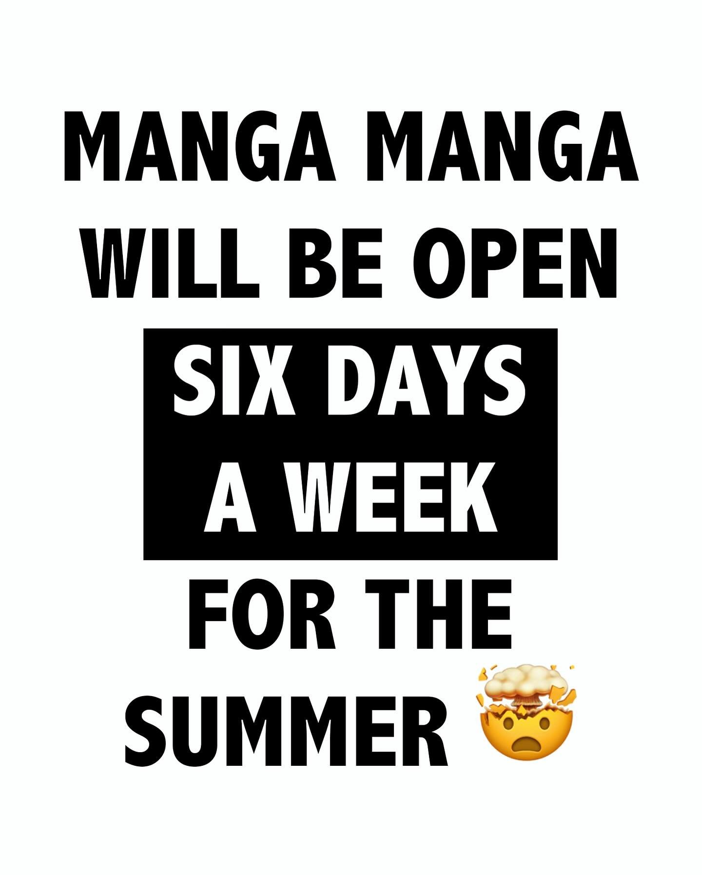 🚨BIG NEWS🚨 Manga Manga will be open 6 days a week starting next Tuesday (6/3). More opportunities for summer fun! This also means new releases will be available the official day of their release woo hoo!

⭐️REMINDER&hellip; THIS Friday, May 30 - Br