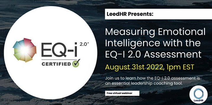 Measuring Emotional Intelligence with the EQ-i 2.0 Assessment