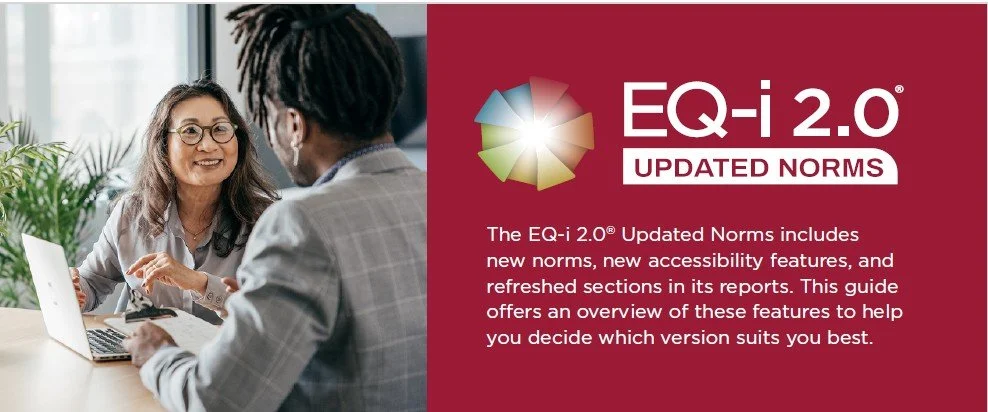 THE EQ‑i 2.0® Updated Norms Are Here! What’s Changing on February 4th 2026 and Why It Matters