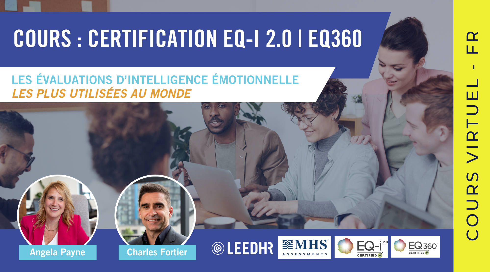 Certification ; Évaluation - Intelligence Émotionnelle: EQ-i & EQ360