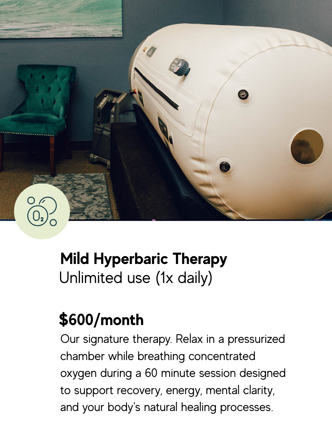 A mild hyperbaric oxygen chamber in a comfortable private treatment room for relaxing oxygen therapy sessions.