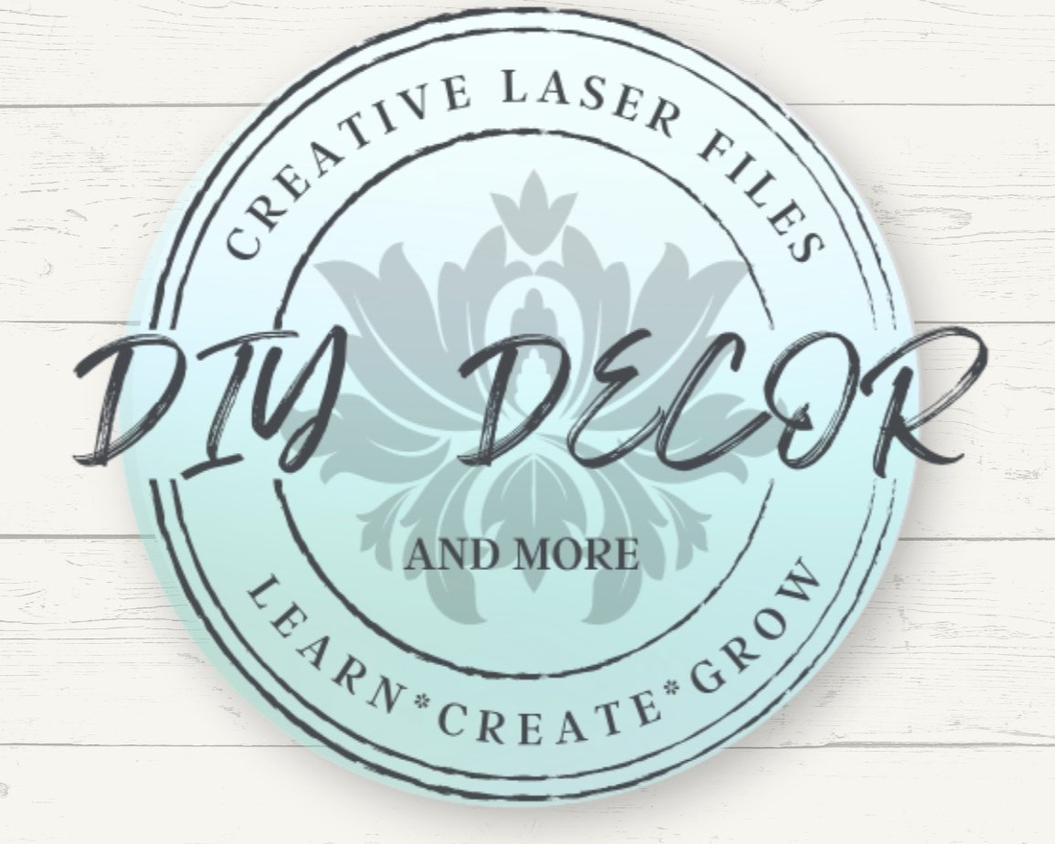 Creative Laser Files DIY Decor and More