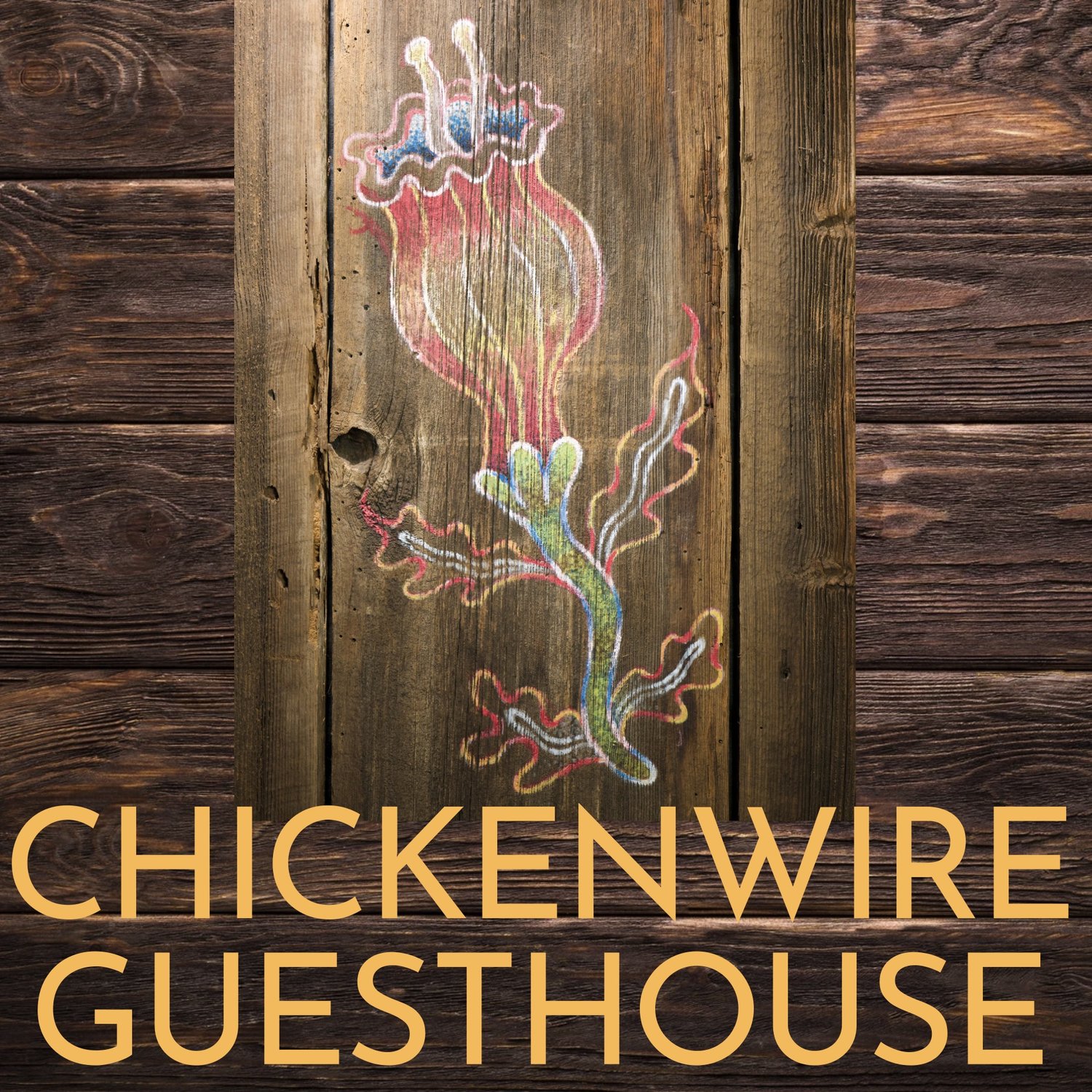 CHICKENWIRE GUESTHOUSE