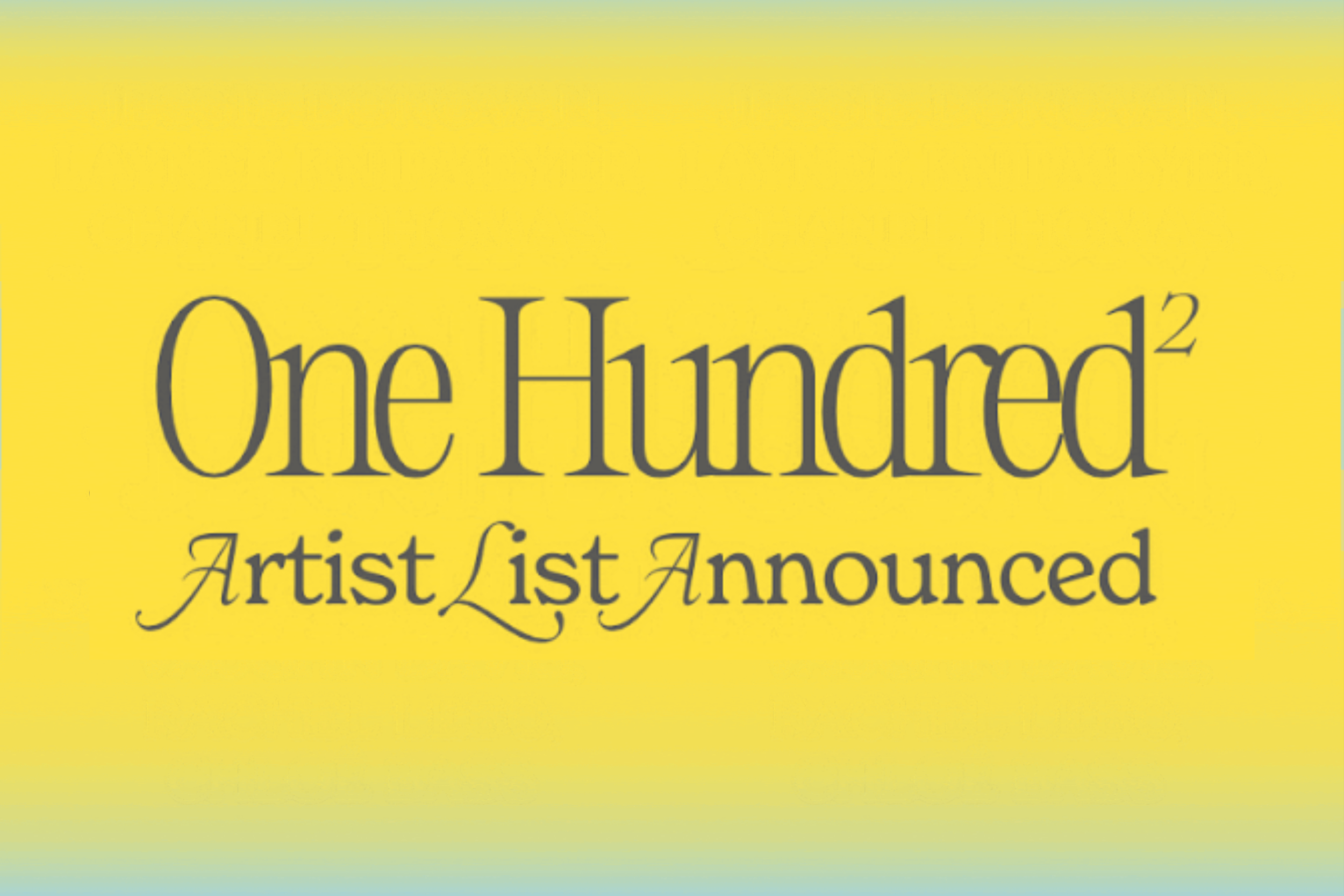 The Luminary Announces 100+ Artists for One Hundred²