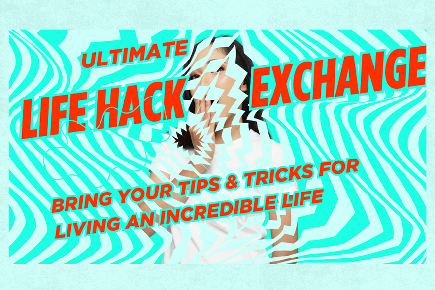 Social Club 150: Ultimate Life Hack Exchange