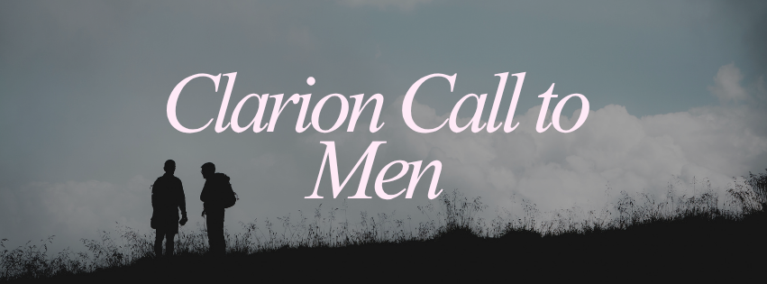 Clarion Call To Men