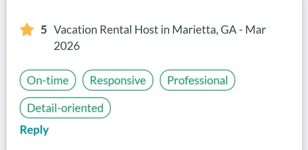 Screenshot of a review for a vacation rental host in Marietta, Georgia, dated March 2026, with tags: On-time, Responsive, Professional, Detail-oriented, and a reply option for short term rentals, Airbnb cleaner, vrbo