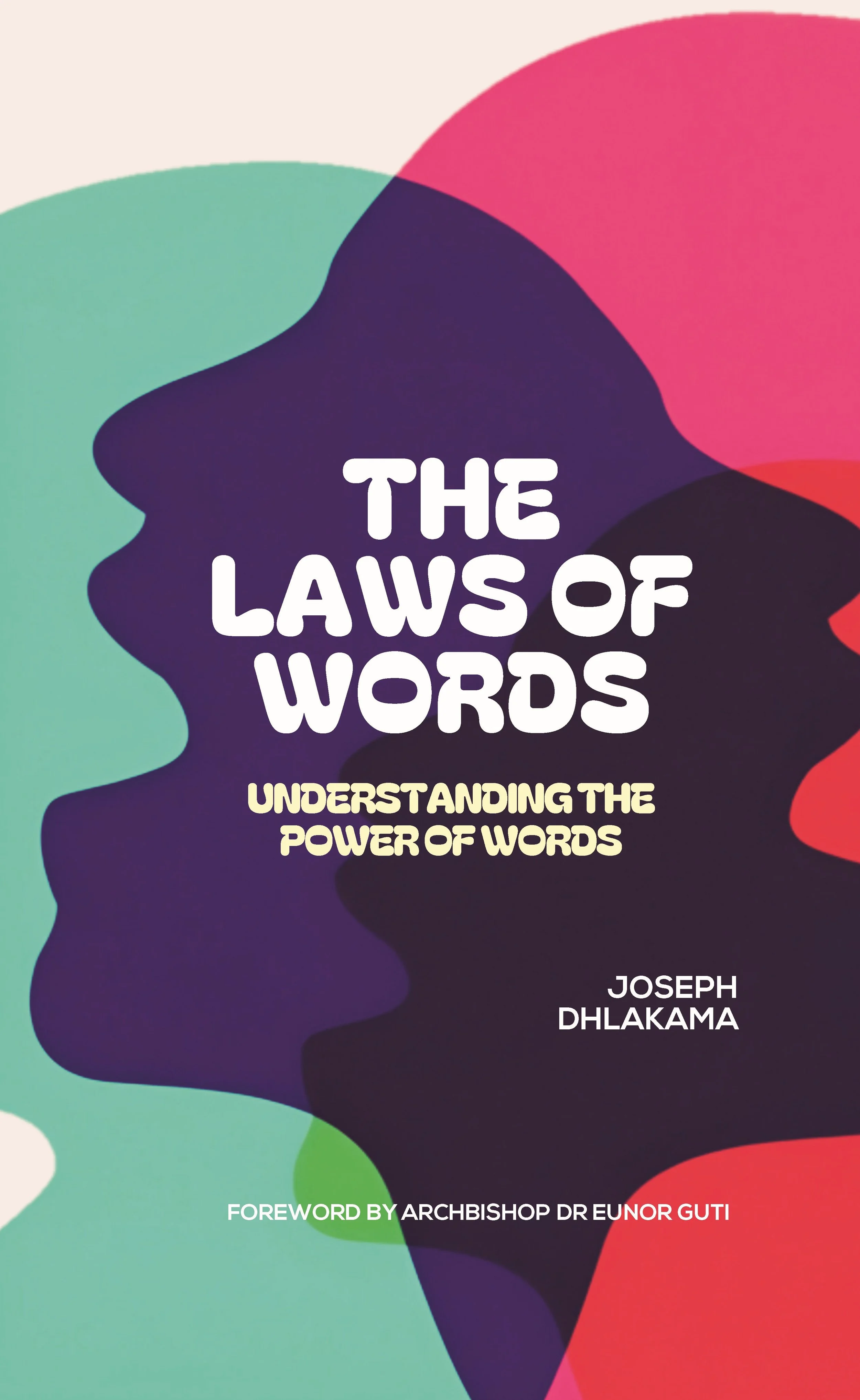 Laws Of Words, Understanding The Power Of Word
