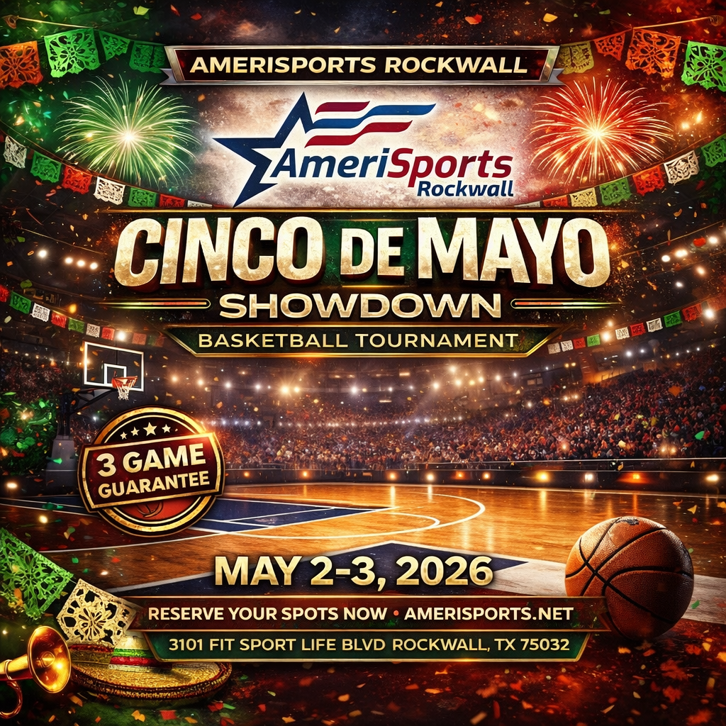 Event poster for AmeriSports Rockwall's Cinco de Mayo basketball tournament on May 2-3, 2026, with a green, white, and red Mexican flag background and informational text.