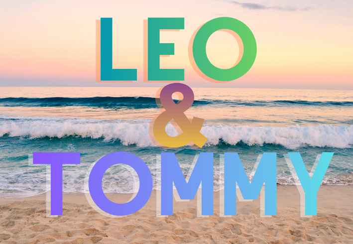 Leo & Tommy