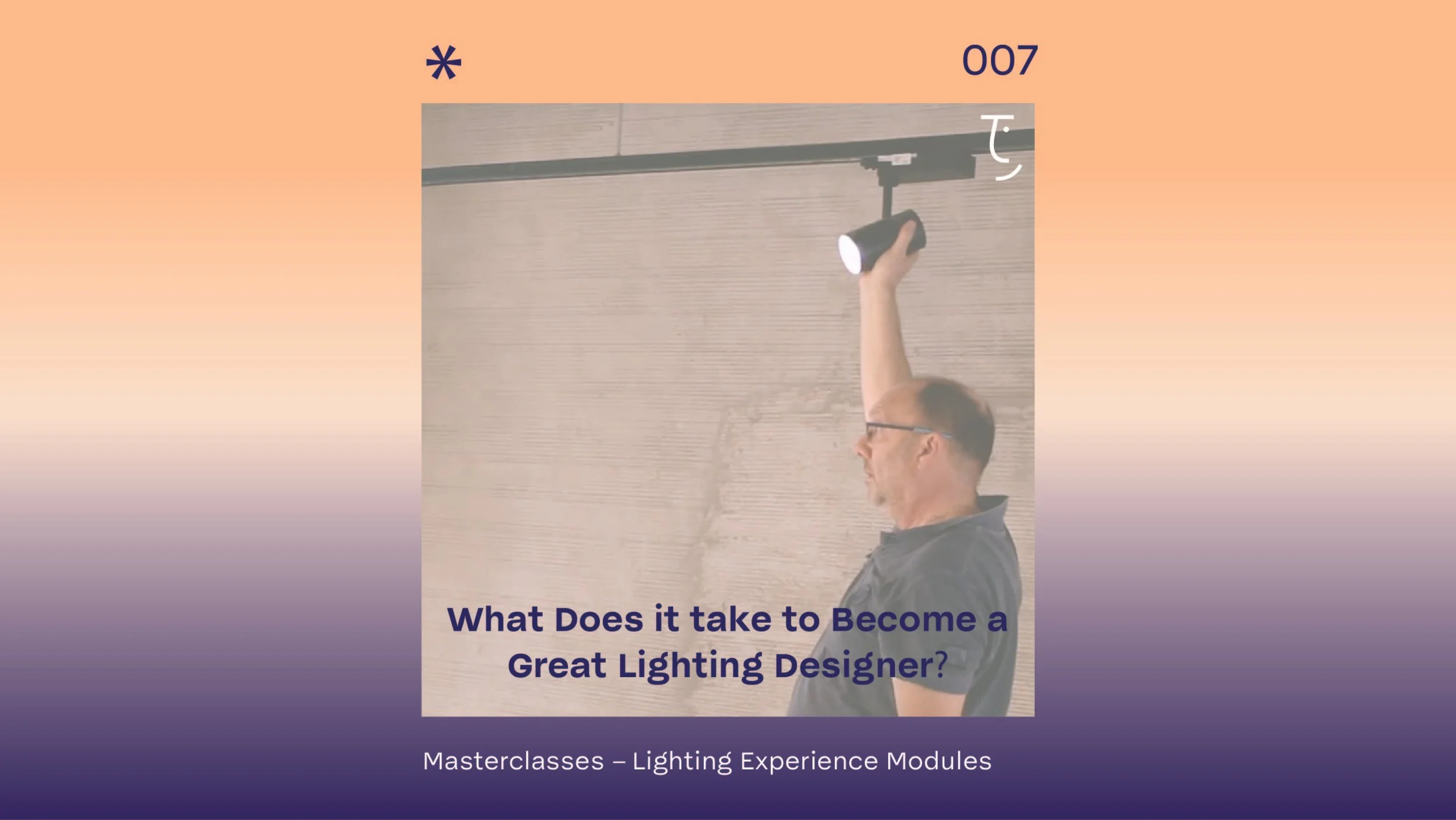 What Does it Take to Become a Great Lighting Designer?