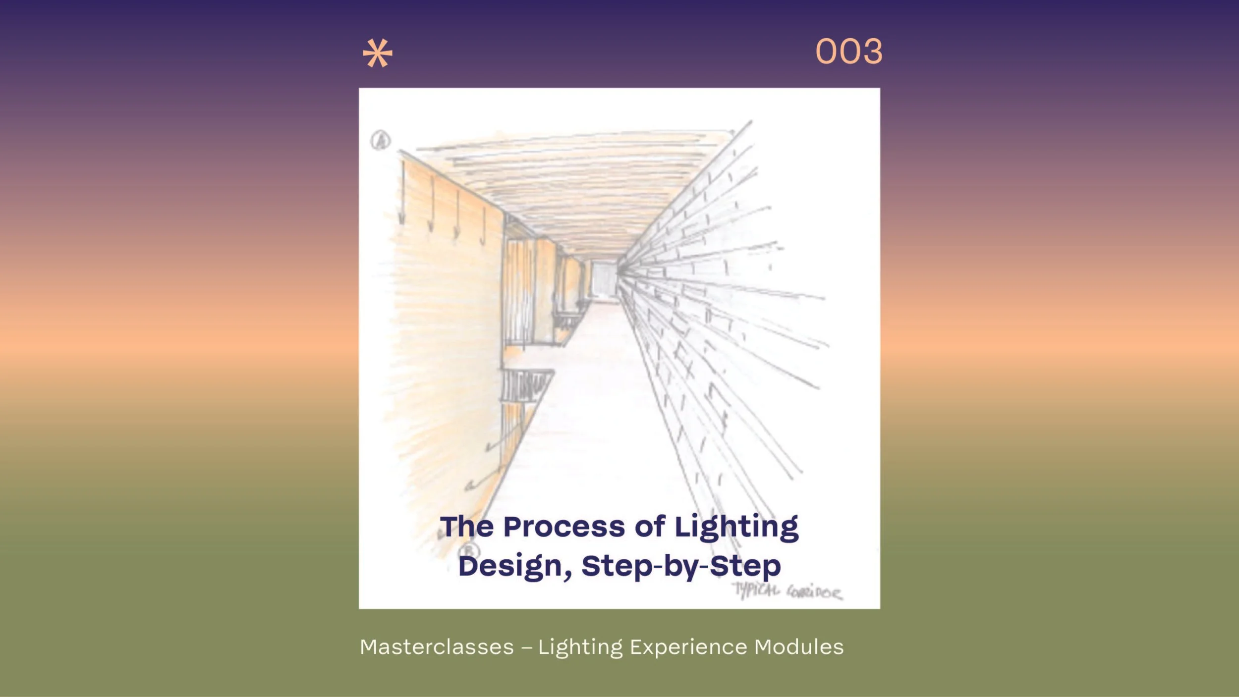 The Process of Lighting Design, Step-by-Step