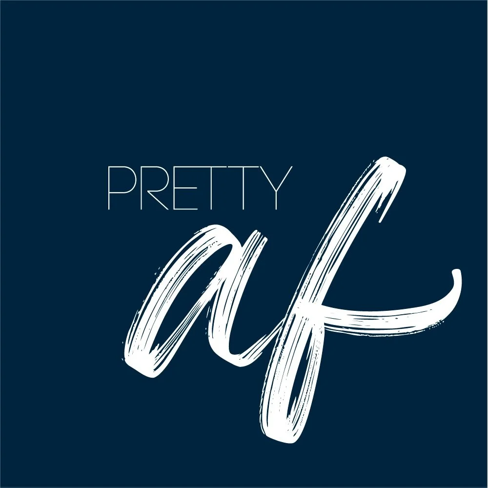 Pretty AF