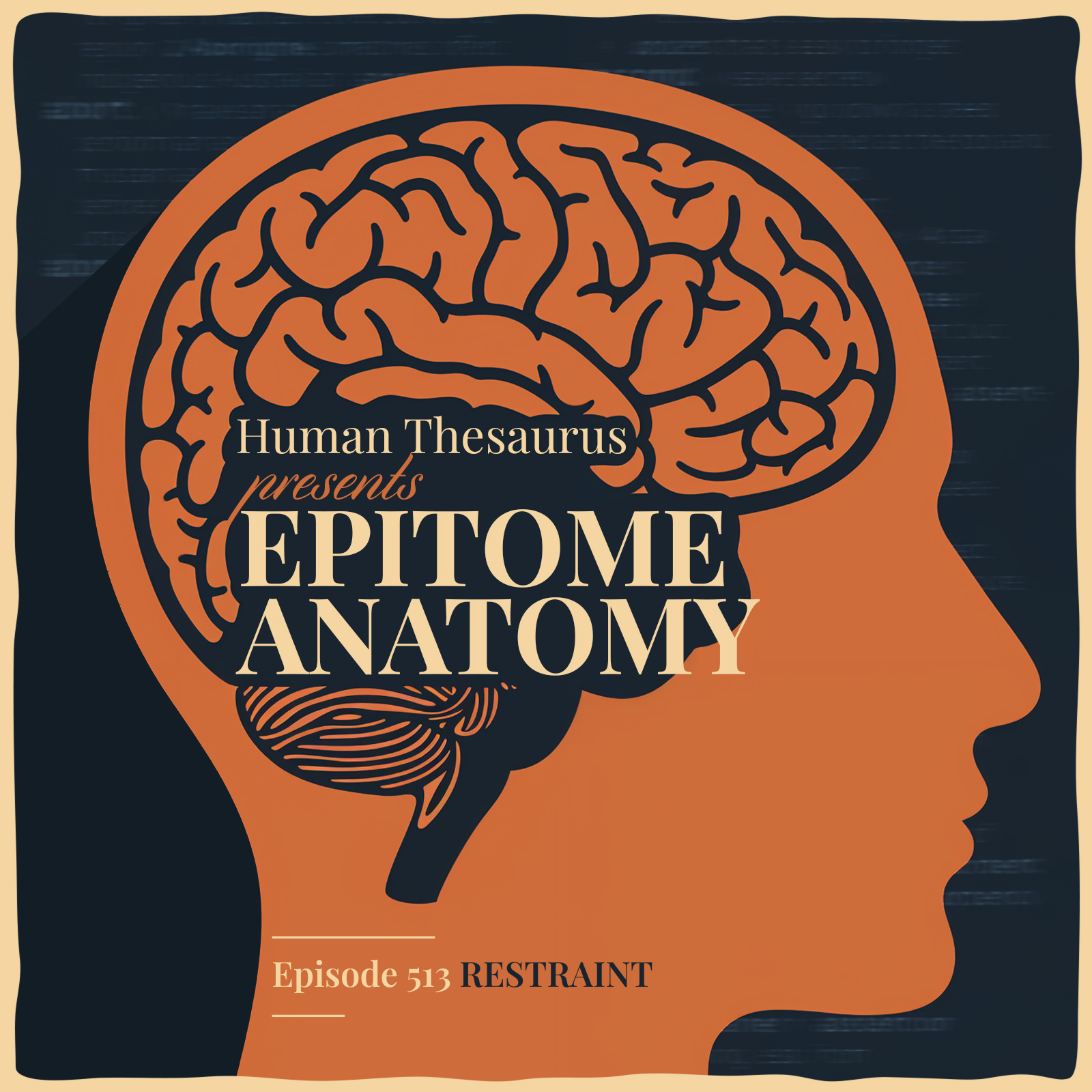 Epitome Anatomy: Restraint