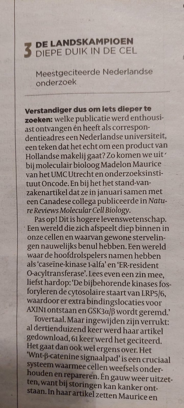 Interview with Madelon Maurice for the Dutch news paper de Volkskrant on her lab’s work on Wnt signaling