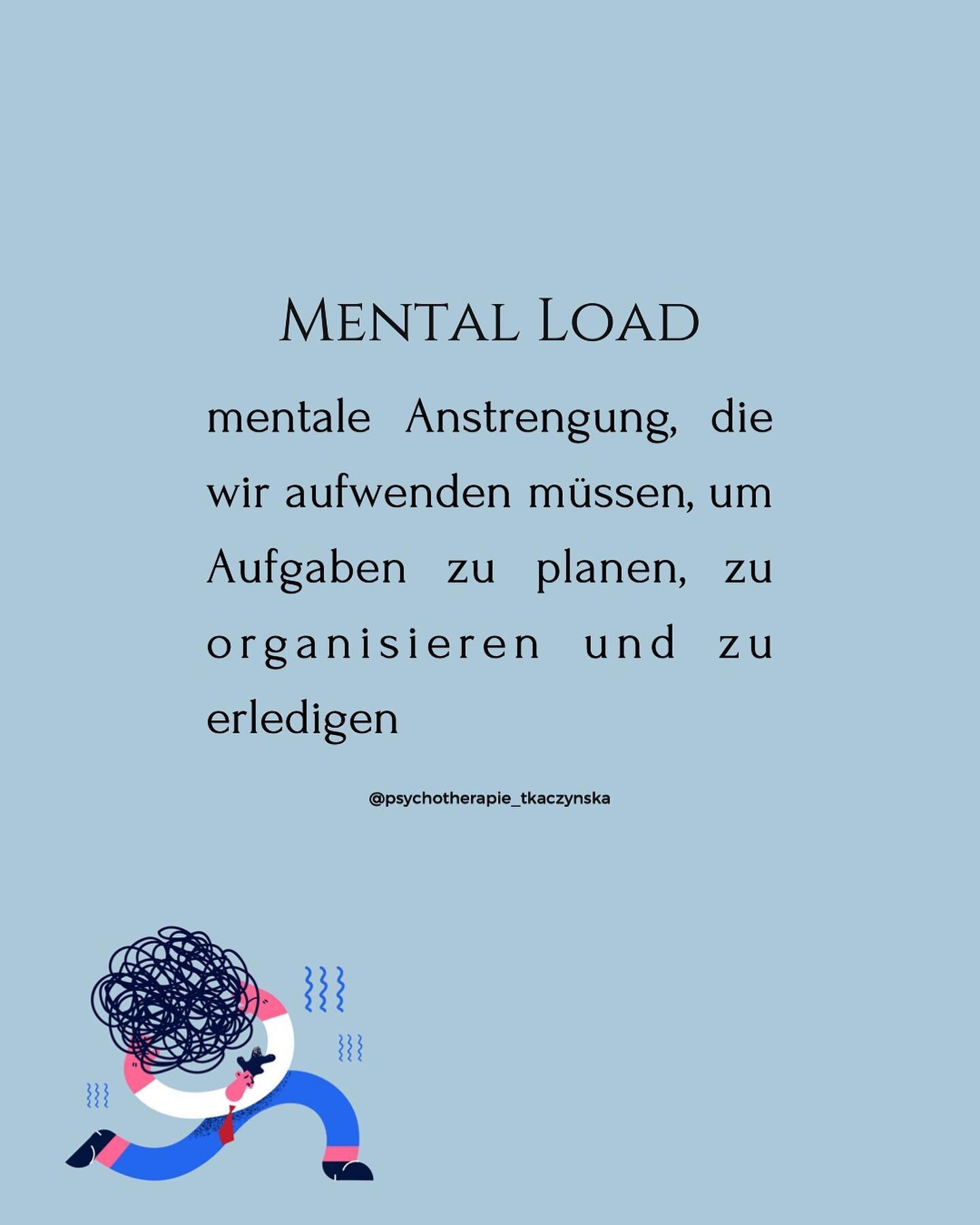 Mental Load - wir alle kennen es, aber sprechen selten dar&uuml;ber. Es bezieht sich auf die mentale Anstrengung, die wir aufwenden m&uuml;ssen, um Aufgaben zu planen, zu organisieren und zu erledigen. Wenn es um Arbeit und Haushalt geht, kann Mental